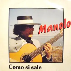 Manolo - Como Si Sale