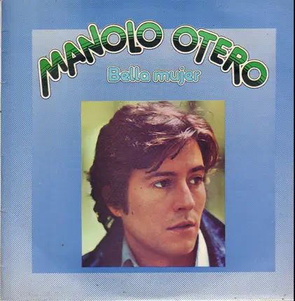 Manolo Otero - Bella Mujer