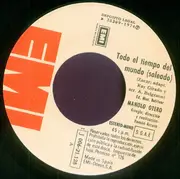 7inch Vinyl Single - Manolo Otero - Todo El Tiempo Del Mundo