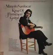 Manolo Sanlúcar - King Of Flamenco Guitar