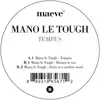 12'' - Mano Le Tough - Tempus