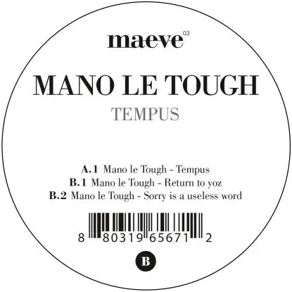 Mano Le Tough - Tempus