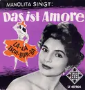7inch Vinyl Single - Manolita - Das Ist Amore