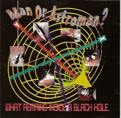 Man Or Astro-Man? - What Remains Inside A Black Hole