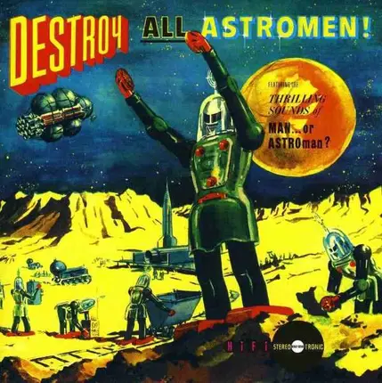 Man OR Astroman? - DESTROY ALL ASTROMEN