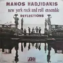 LP - Manos Hadjidakis / The New York Rock Ensemble - Reflections