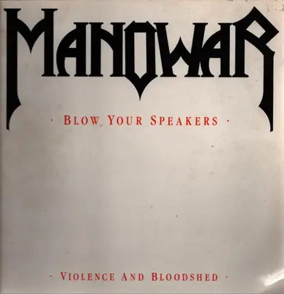 Manowar - Blow Your Speakers
