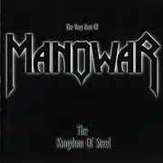 CD - Manowar - The Kingdom Of Steel (The Very Best Of)