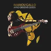 Manou Gallo - Afro Groove Queen