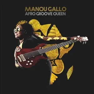 Manou Gallo - Afro Groove Queen