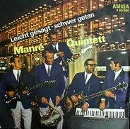 Manré Quintett - Leicht Gesagt - Schwer Getan / C-a-f-f-e-e