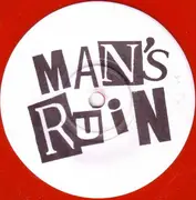 7inch Vinyl Single - Man's Ruin - Man's Ruin