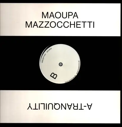 Maoupa Mazzocchetti - A-Tranquility