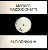 12inch Vinyl Single - Maoupa Mazzocchetti - A-Tranquility - EP