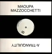 Maoupa Mazzocchetti - A-Tranquility