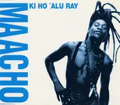 Maacho - Ki Ho 'Alu Ray