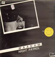 Maanam - Night patrol
