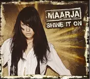 Maarja Kivi - Shine It On