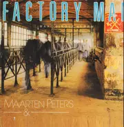 Maarten Peters & The Dream - Factory Man