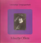 Maartje Offers - Lebendige Vergangenheit