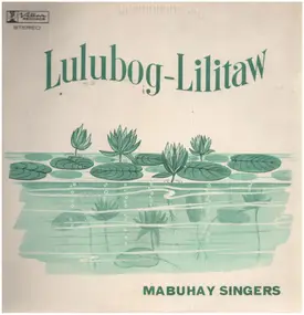 Mabuhay Singers - Lulubog-Lilitaw