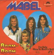 Mabel - Boom-Boom / I'm Only Here To Rock'n' Roll