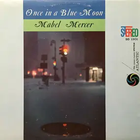 Mabel Mercer - Once in a Blue Moon