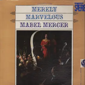 Mabel Mercer - Merely Marvelous