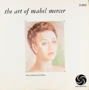Double LP - Mabel Mercer - The Art Of Mabel Mercer - Mono
