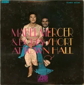 Mabel Mercer - Mabel Mercer & Bobby Short At Town Hall