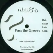 MaB's - Pass The Groove