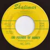 7inch Vinyl Single - Mac Curtis - 100 Pounds Of Honey / Come On Back