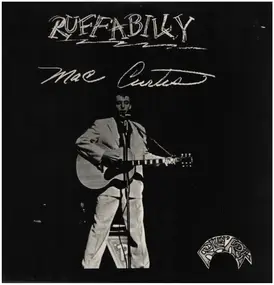 Mac Curtis - Ruffabilly