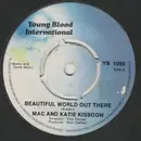 7'' - Mac And Katie Kissoon - Beautiful World Out There
