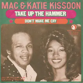 Mac & Katie Kissoon - Take Up The Hammer