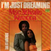 7inch Vinyl Single - Mac And Katie Kissoon - I'm Just Dreaming