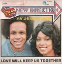 7inch Vinyl Single - Mac And Katie Kissoon - Love Will Keep Us Together