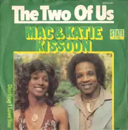 Mac And Katie Kissoon - The Two Of Us / Darling I Love You