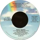 7inch Vinyl Single - Mac Band Featuring The McCampbell Brothers - Someone To Love