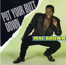 CD - Mac Brown - Put Your Butt Down