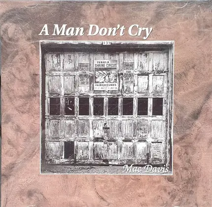 Mac Davis - A Man Don't Cry