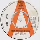 7inch Vinyl Single - Mac Davis - Kiss It And Make It Better