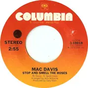 7inch Vinyl Single - Mac Davis - Stop And Smell The Roses / Poor Boy Boogie