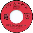 7inch Vinyl Single - Mac Davis - Whoever Finds This, I Love You / Half And Half