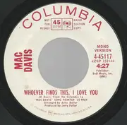 7inch Vinyl Single - Mac Davis - Whoever Finds This, I Love You