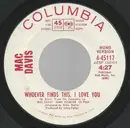 7inch Vinyl Single - Mac Davis - Whoever Finds This, I Love You