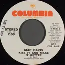 7inch Vinyl Single - Mac Davis - Kiss It And Make It Better