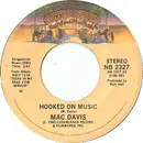 7inch Vinyl Single - Mac Davis - Hooked On Music