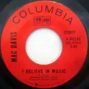7inch Vinyl Single - Mac Davis - I Believe In Music