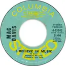 7inch Vinyl Single - Mac Davis - I Believe In Music